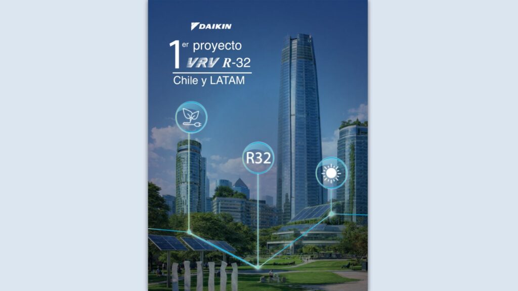 Daikin Chile proyecto regional VRV R32