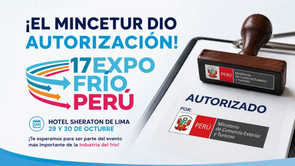 Mincetur autoriza 17 Feria Expofrio