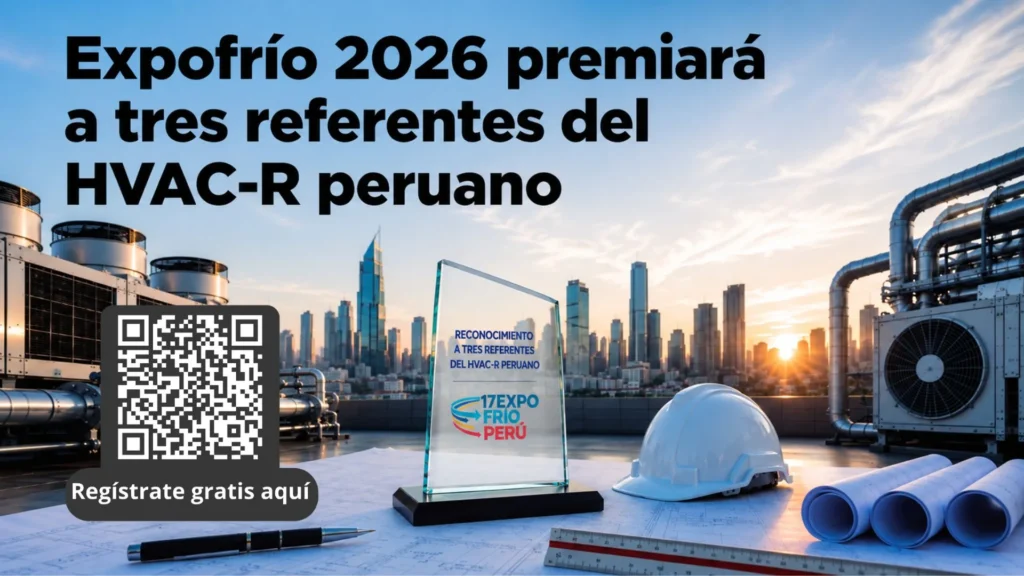Expofrío 2026 premiará a tres referentes del HVAC-R peruano